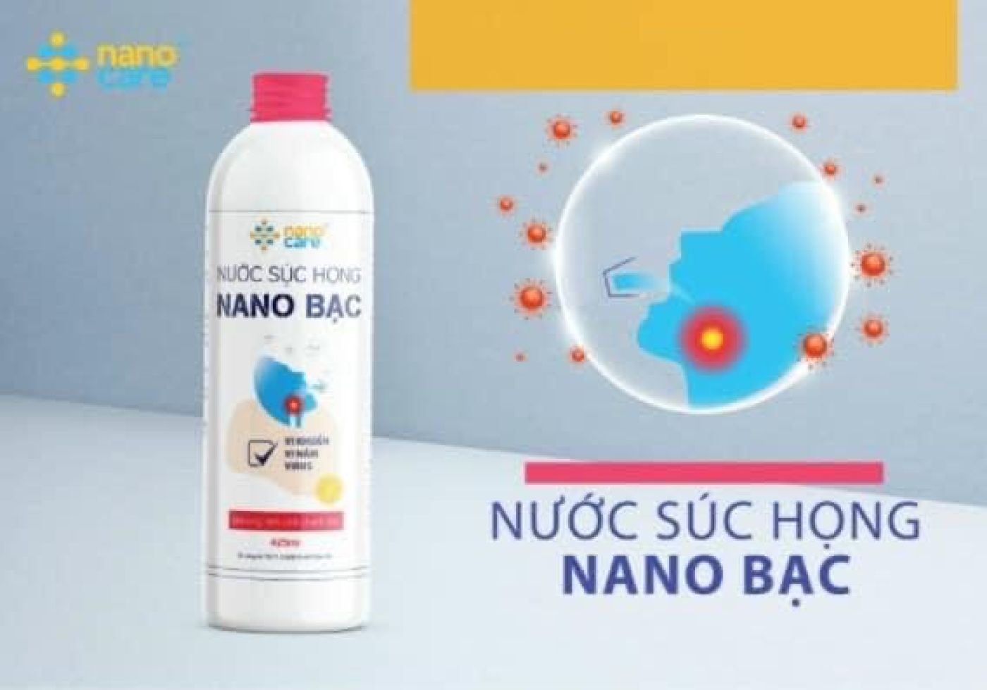 Nước súc họng Nano bạc hãng NanoCare , diệt khuẩn, khử mùi , Chai 425ml