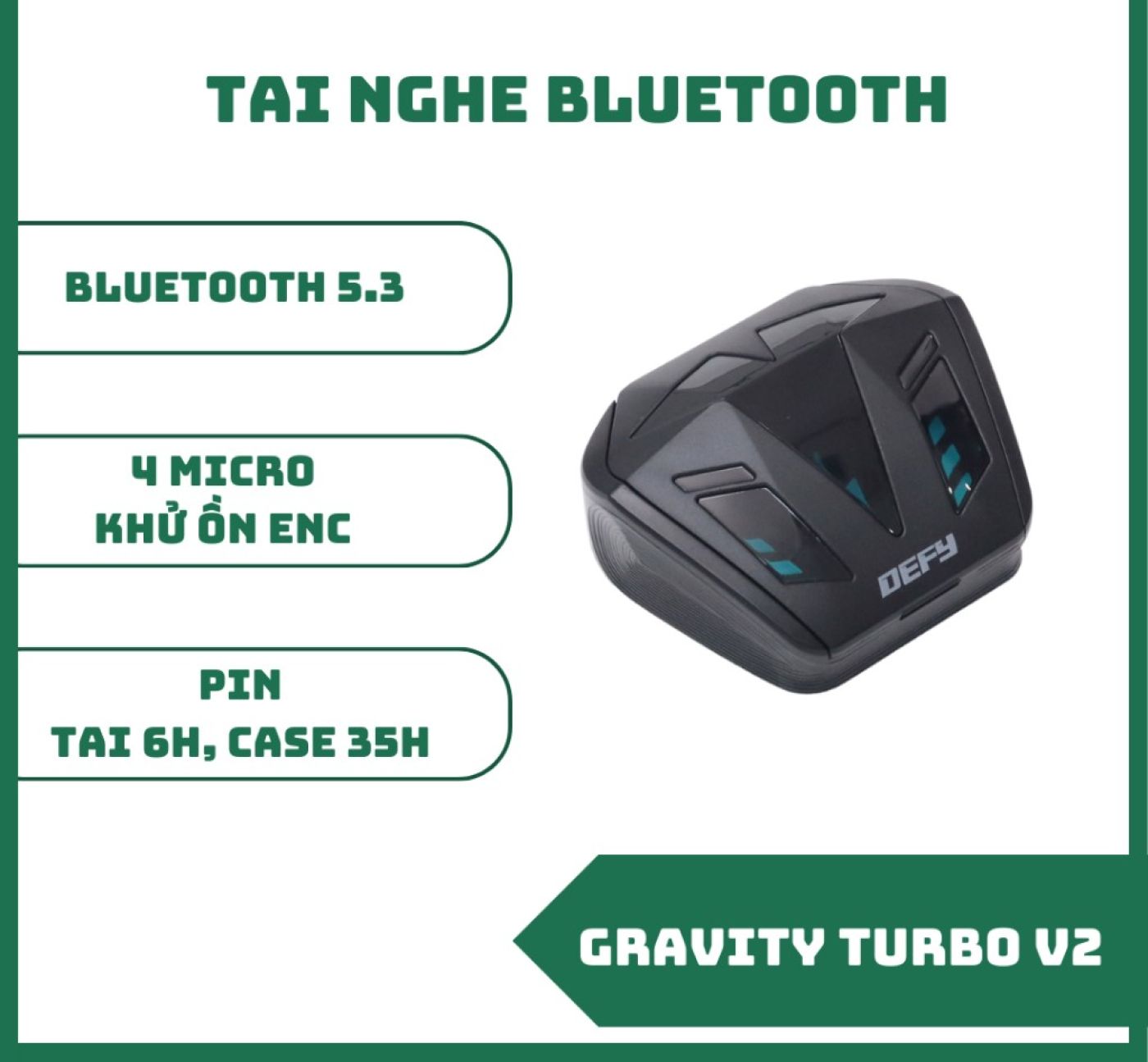 Tai Nghe Gravity Turbo V2 - Game Mode 50MS, Bass Mạnh, Pin Trâu, Chống Nước IPX4, Gaming