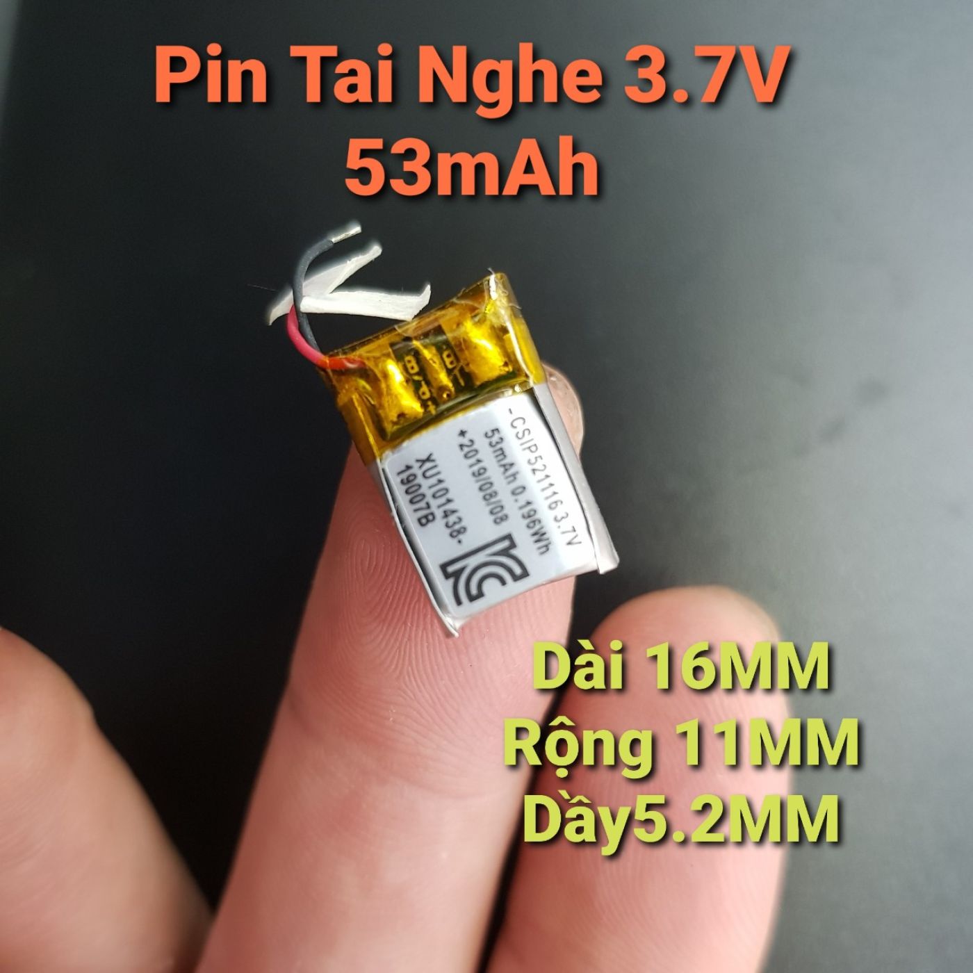 Pin sạc 3.7V 53mAh 16x11MM Dày 5.2MM