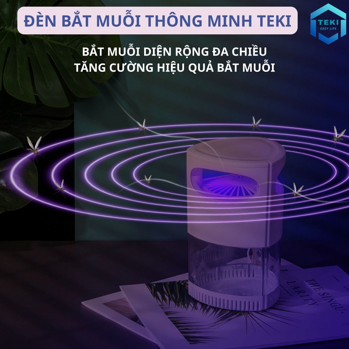 Đèn Bắt Muỗi Thông Minh TEKI - Máy bắt muỗi sử dụng quạt và ánh sáng UV, Kiêm Đèn Ngủ, Cổng Sạc USB
